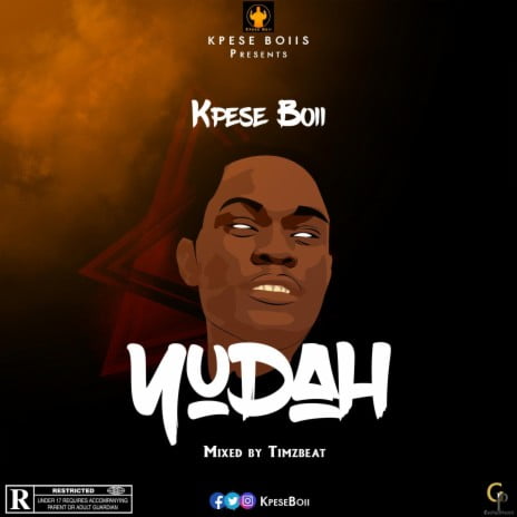 Kpese Boii - YUDAH MP3 Download & Lyrics | Boomplay