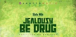 Shatta Wale – Jealousy Be Drug