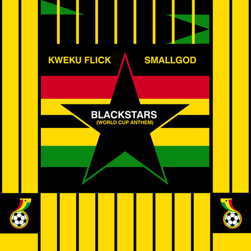 Stream Blackstars (World Cup Anthem) by Kweku Flick | Listen online for  free on SoundCloud