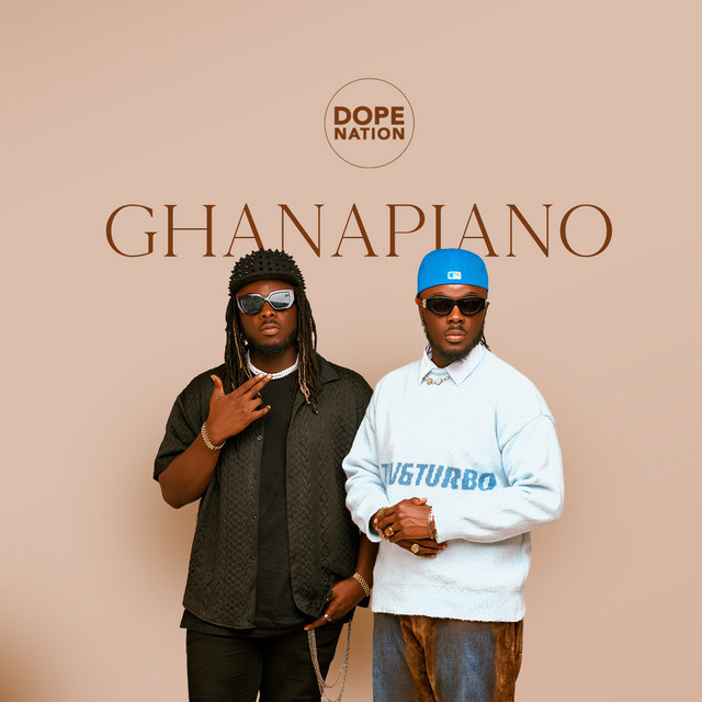 Ghanapiano - Album by DopeNation | Spotify