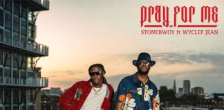Stonebwoy ft. Wyclef Jean – Pray For Me Stream Pray For Me (feat. Wyclef Jean) by Stonebwoy | Listen online for free on SoundCloud