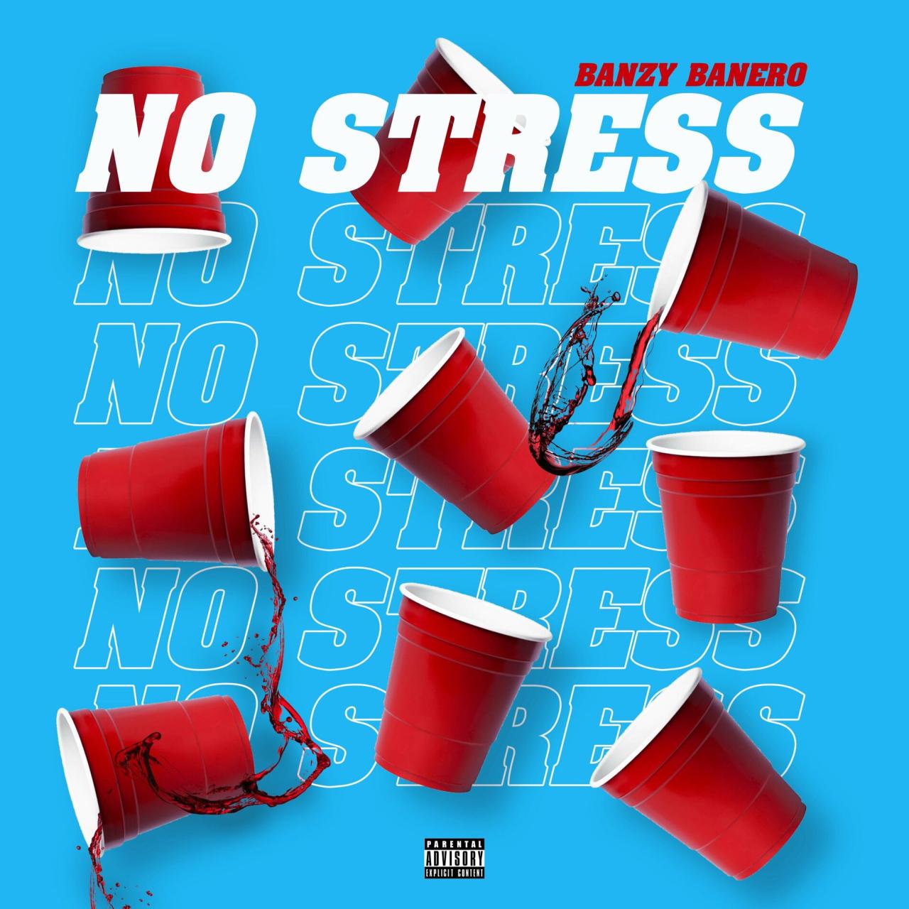 Banzy Banero - No Stress: lyrics and songs | Deezer