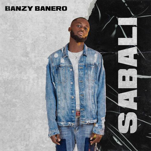 Banzy Banero - Sabali (Patience): lyrics and songs | Deezer