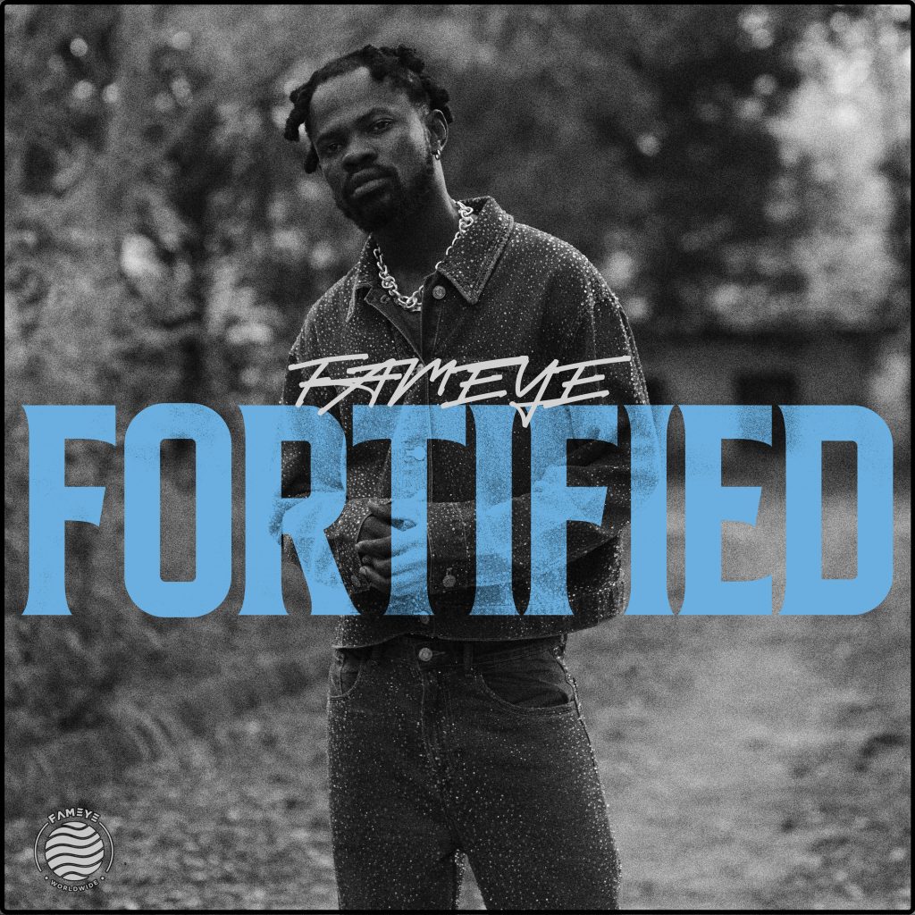 Fameye – Fortified (Mp3 Download)