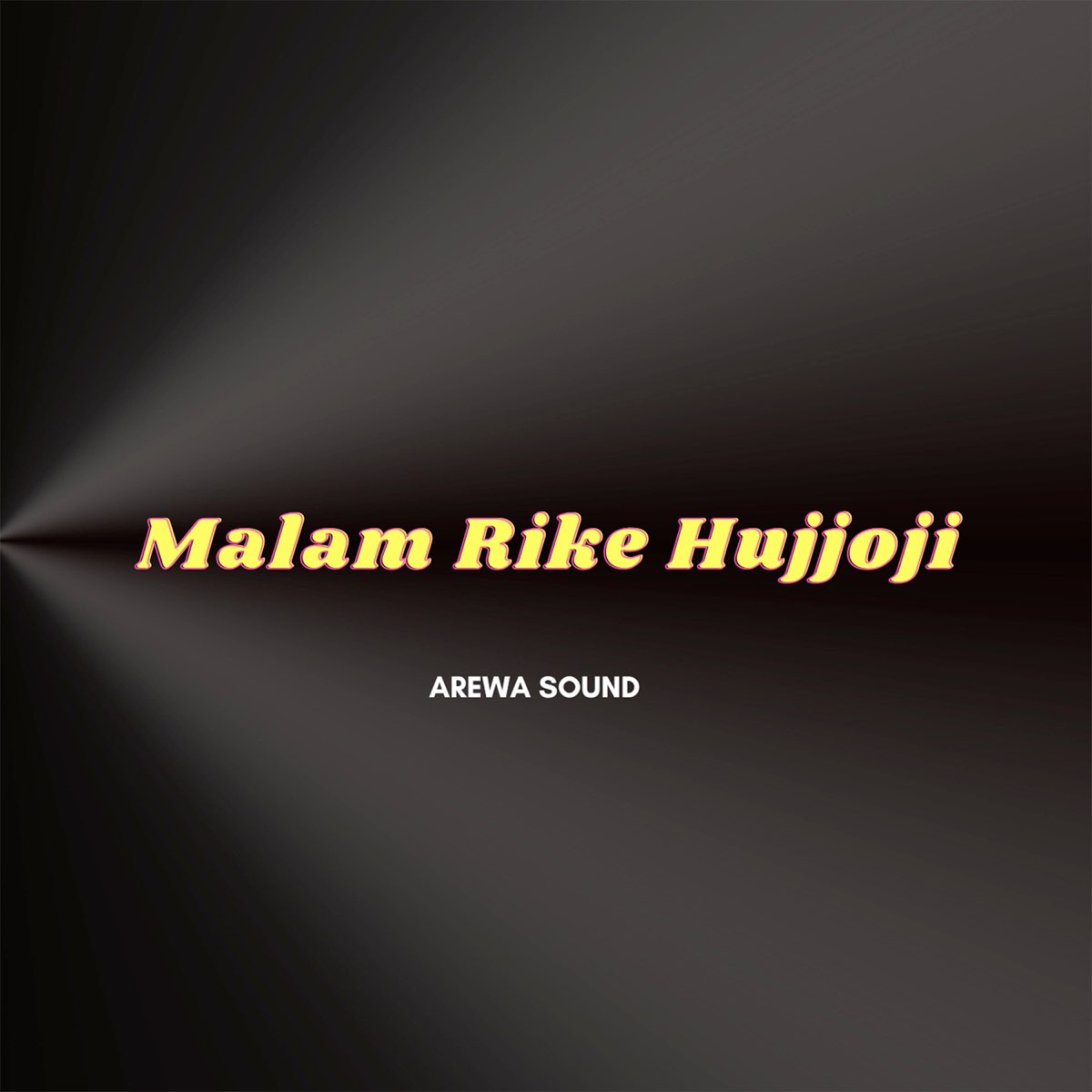 Malam Rike Hujjoji - Single par Arewa Sound sur Apple Music