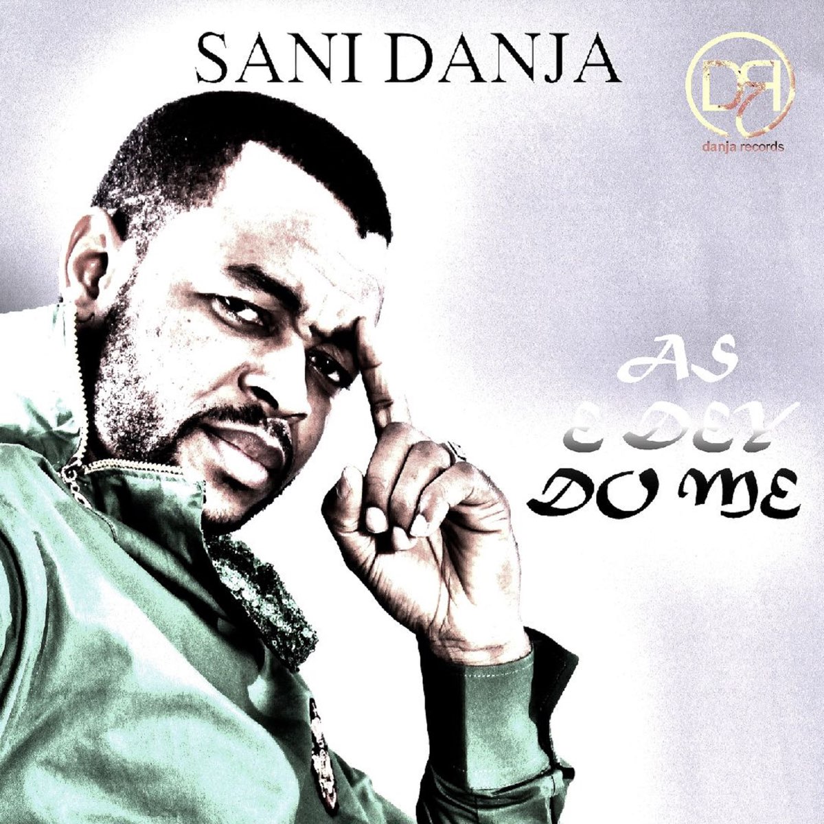 As E Dey Do Me - Single by Sani Danja on Apple Music