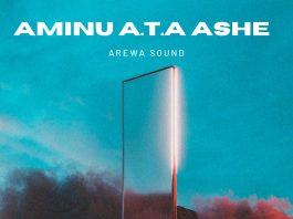 Aminu A.T.A Ashe - Single by Arewa Sound on Apple Music