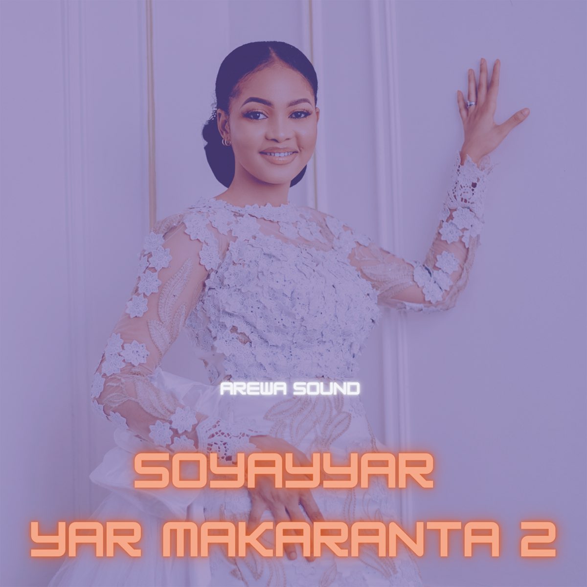 Soyayyar Yar Makaranta 2 - Single by Arewa Sound on Apple Music