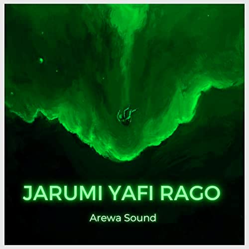 Jarumi Yafi Rago by Arewa Sound on Amazon Music Unlimited