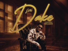 Sai Dake - Single by Hamisu Breaker on Apple Music