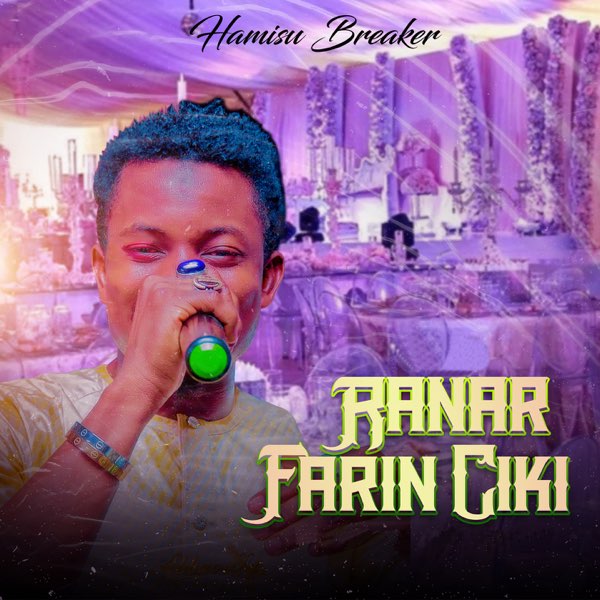 ‎Ranar Farin Ciki - Single by Hamisu Breaker on Apple Music