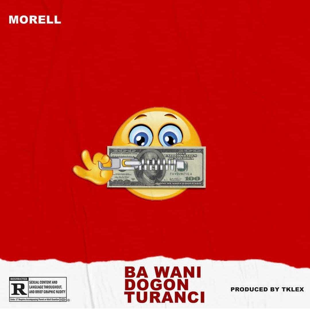 Download Morell - 'Bawani Dogon Turanci' MP3 | Files NG