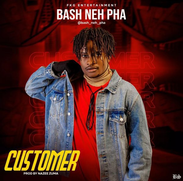 MUSIC: Bash Neh Pha - Customer ( New Song 2022 ) | 360hausa.Com