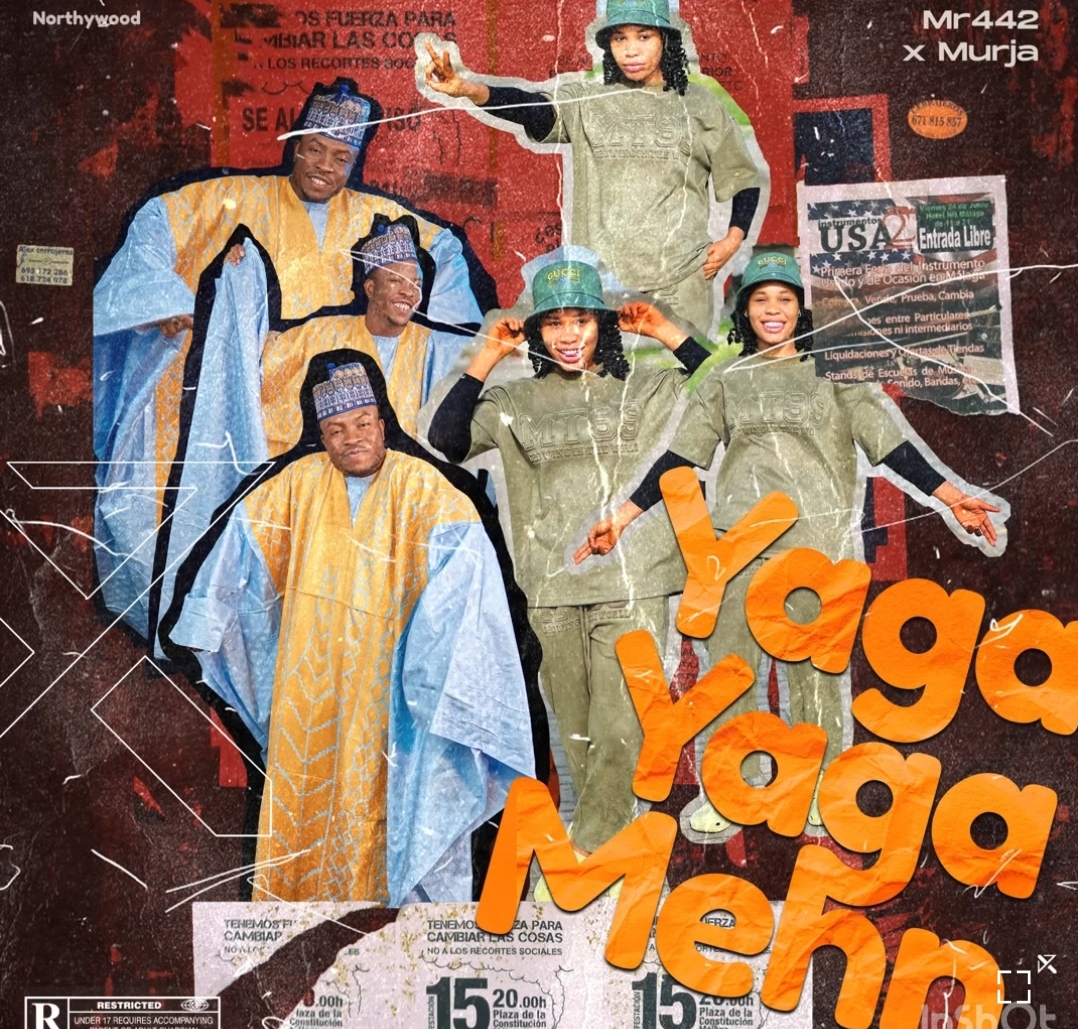 MUSIC : Mr 442 - Yaga Yaga Mehn Ft Murja Ibrahim kunya - HausaLoaded.com | Best African Hausa Music Blog, Entertainment ,News and Gossips