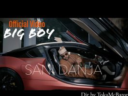 VIDEO: Sani Danja - Big Boy - Watch Video & Download Mp3 | Notjustok