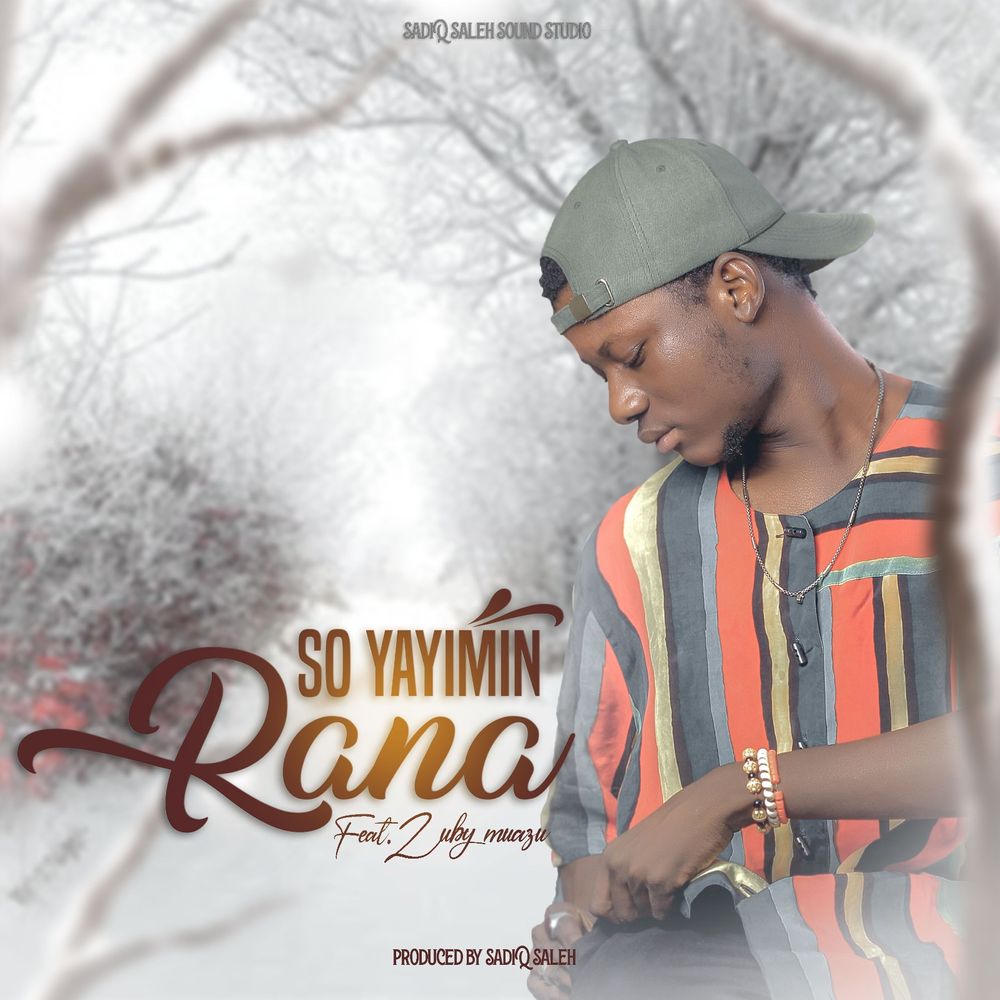 So yayimin rana by sadiqsaleh: Listen on Audiomack