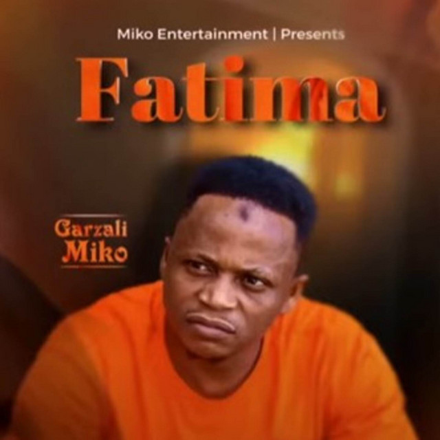 FATIMA - song and lyrics by Garzali Miko | Spotify