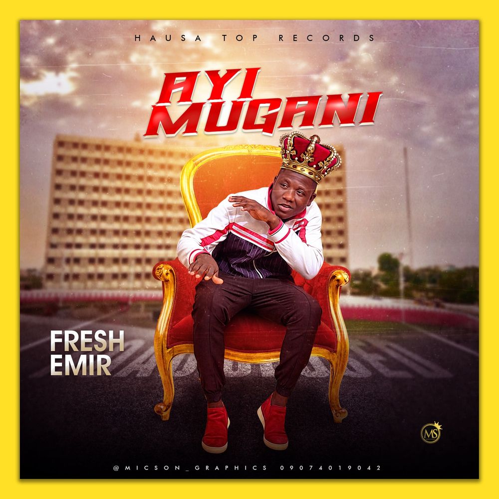 Ayi Mugani by Fresh Emir: Listen on Audiomack