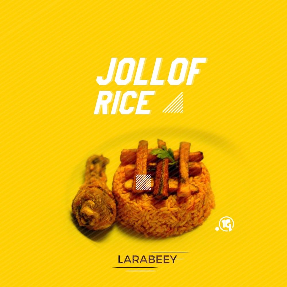 Larabeey_-_Jollof Rice_ by Larabeey_: Listen on Audiomack