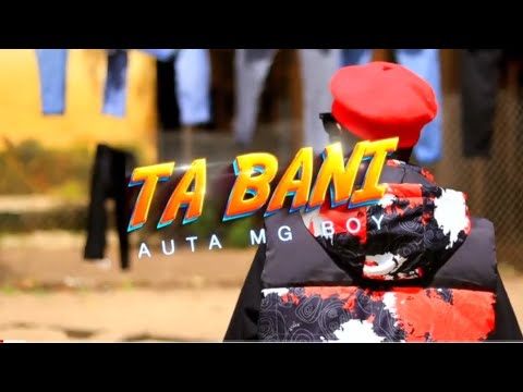 Auta Mg Boy ( TA BANI ) Sabuwar Waka 2022 Official Video New Hausa Song #autamgboy - YouTube