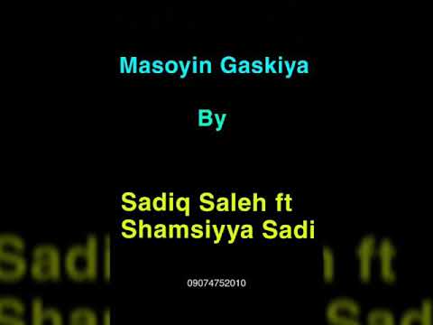 Masoyin Gaskiya /Dace ne❤) Audio Music lyrics By Sadiq Saleh 2022 - YouTube