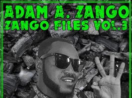 The Zango Files Vol. 3, Adam A Zango - Qobuz