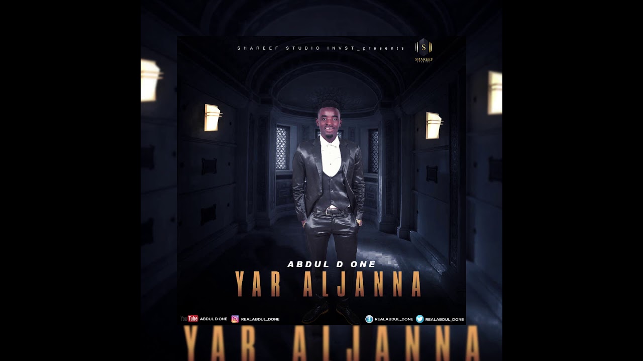 Abdul D one - Yar Aljanna - YouTube