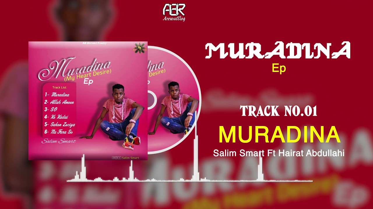 Salim Smart - Muradina ft Hairat Abdullahi (Official Music Audio) T. 1 - YouTube