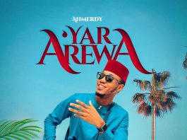 MUSIC: Ahmerdy - Yar Arewa | ArewaBlog NG