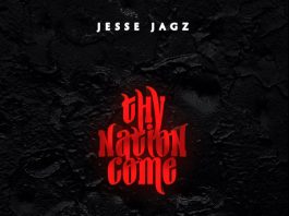 Jagz Nation, Vol.1: Thy Nation Come, Jesse Jagz - Qobuz