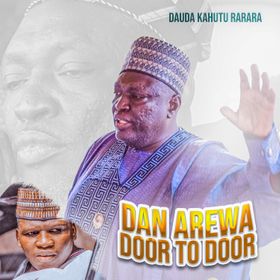 Dauda Kahutu Rarara - Dan Arewa Door To Door Mp3 Download » Labaran Yau