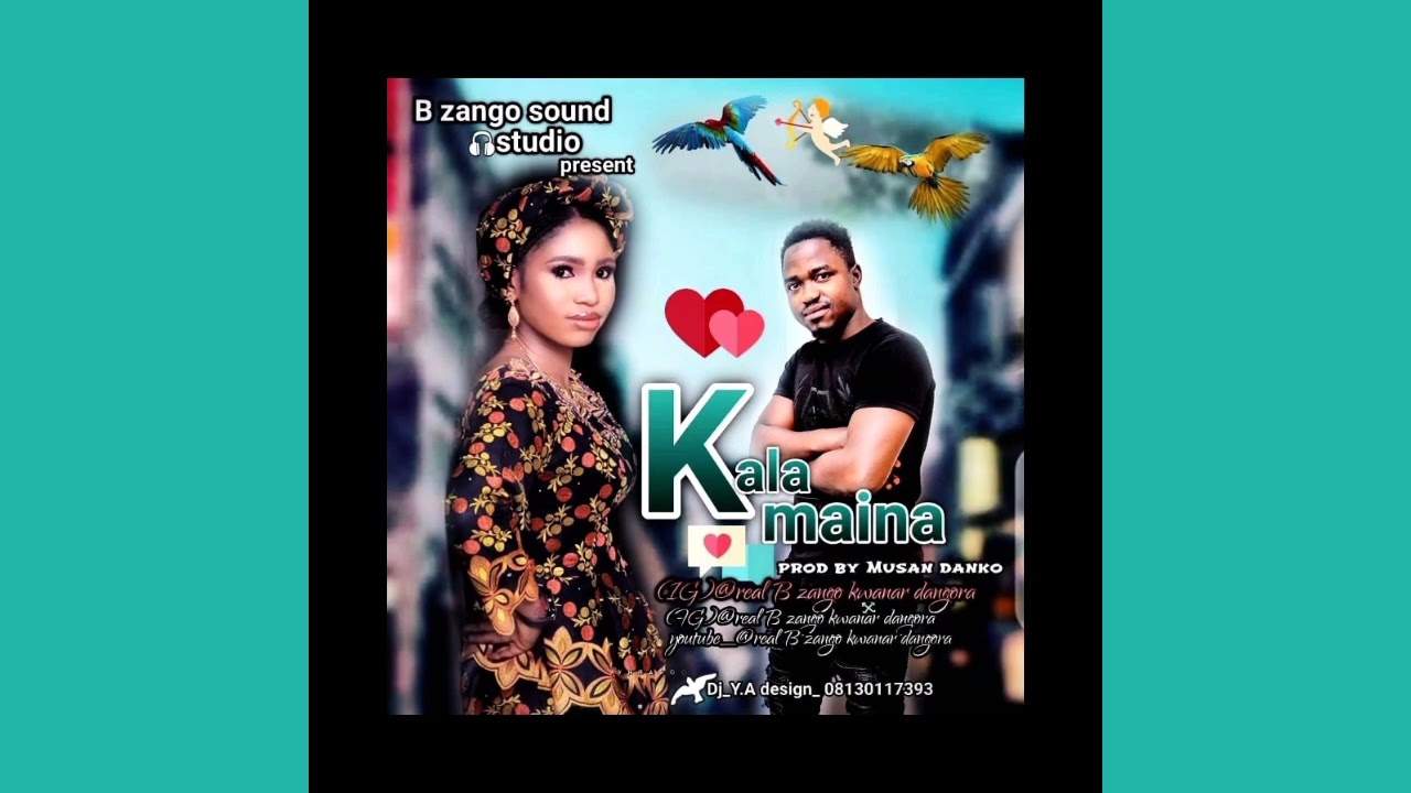 SHAMSIYYA SADI FT B ZANGO (KALA MAINA) Official audio - YouTube