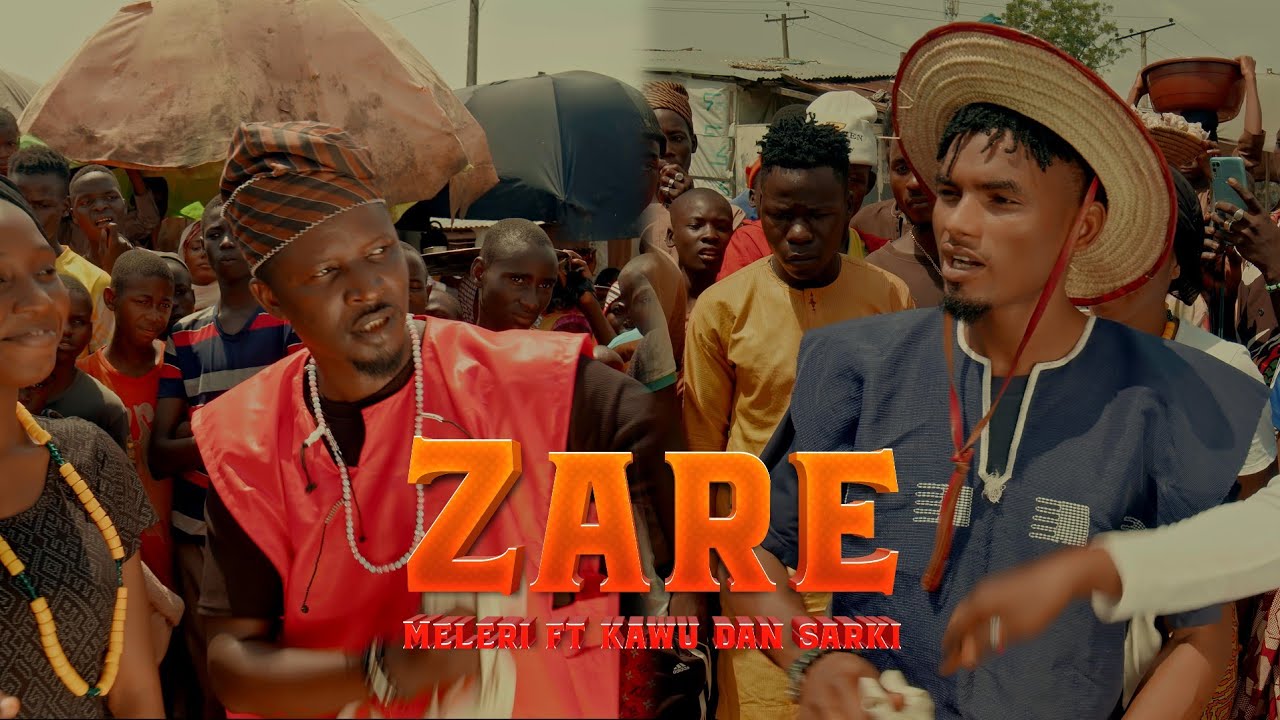Meleri ft Kawu Dan Sarki - Zare ( Official Music Video ) 2022 - YouTube