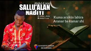 Abdul D One || Sallu'alan Nabiyi || Official Lyric Video - YouTube