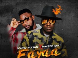 Sound Sultan – "Fayaa Fayaa" ft. Duktor Sett