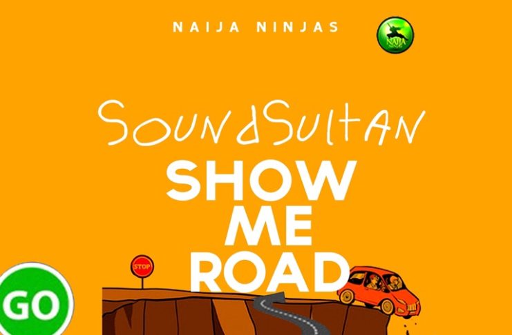 Sound Sultan - Show Me Road (Mp3 Download)