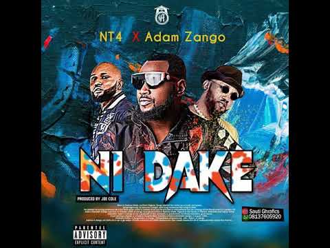 Nt4 X Adam ZANGO NIDAKE - YouTube