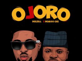 ‎Ojoro (feat. Nomis Gee) - Single by Deezell on Apple Music