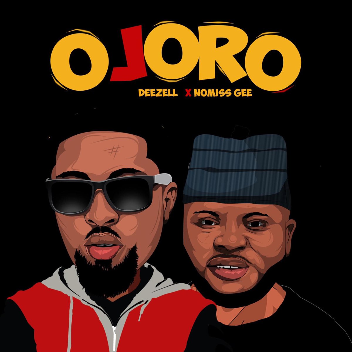 ‎Ojoro (feat. Nomis Gee) - Single by Deezell on Apple Music