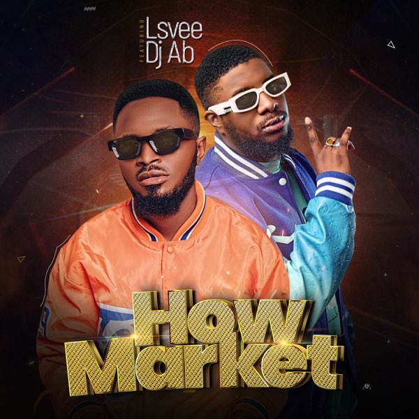 How Market (feat. DJ AB) - Single - Album by Lsvee - Apple Music