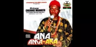 Chijioke Mbanefo - Ana Ama Aka (Igbo Highlife Music)