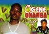 Ochi War - Ogene Okanga (Chelu Kam Kwue )  - Latest Igbo Ogene Highlife Music
