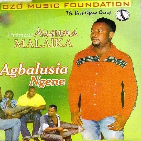 Prince Ausuma Malaika - Agbalusia Ngene (All Tracks)