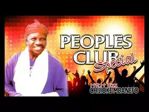 Prince Chijioke Mbanefo - People's Club Special - Igbo Nigerian Highlife Music Prince Chijioke Mbanefo - People's Club Special - Igbo Nigerian Highlife Music