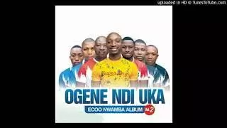 Ecoo Nwamba (D Ogene Hip hop Master) - Nnene Ecoo Nwamba (D Ogene Hip hop Master) - Nnene