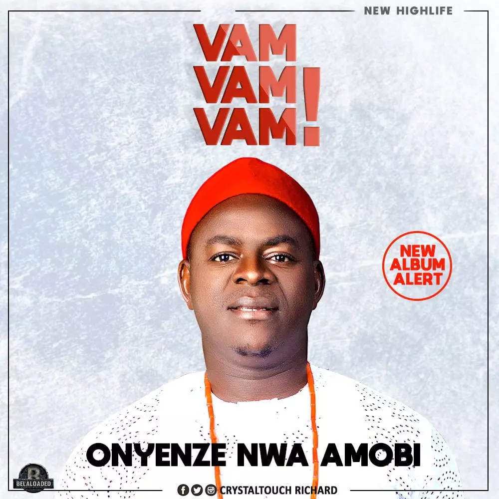 Onyenze Nwa Amobi – Vam Vam Vam
