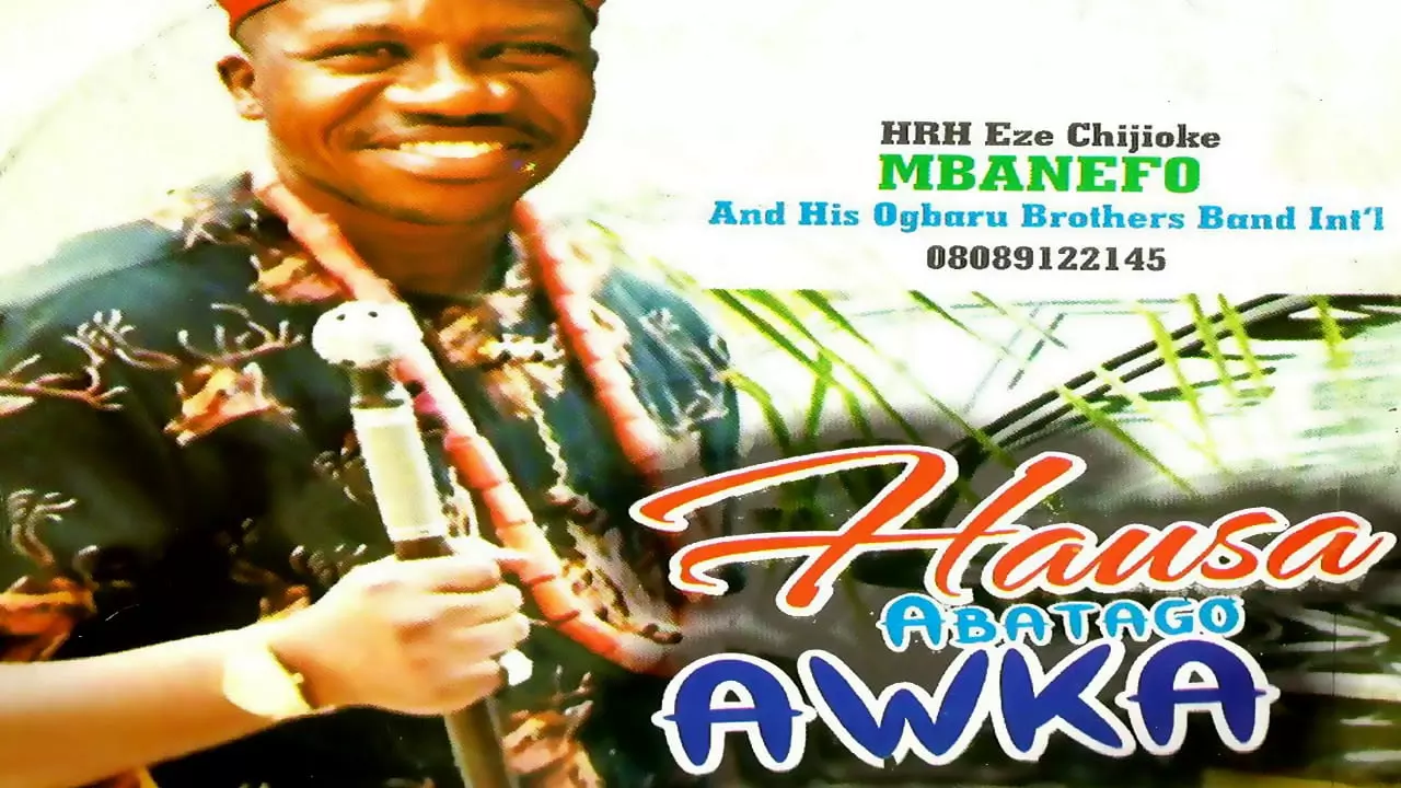 ALBUM: Chijioke Mbanefo 2019 - Hausa Abatago Awka - Igbo Highlife Music