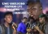 UMU OBILIGBO Performs Live in Malaysia - Ebube Dike
