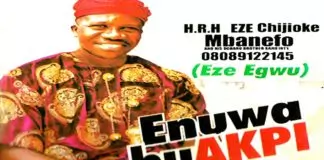 PRINCE CHIJIOKE MBANEFO - ENUWA BU AKPI | Latest 2019 Nigerian Highlife Music