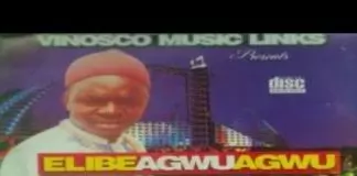 Onyenze Nwa Amobi - Elibe Agwu Agwu (FULL ALBUM) Igbo Nigerian Highlife Music